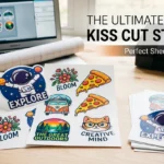 The ultimate guide to kiss cut stickers